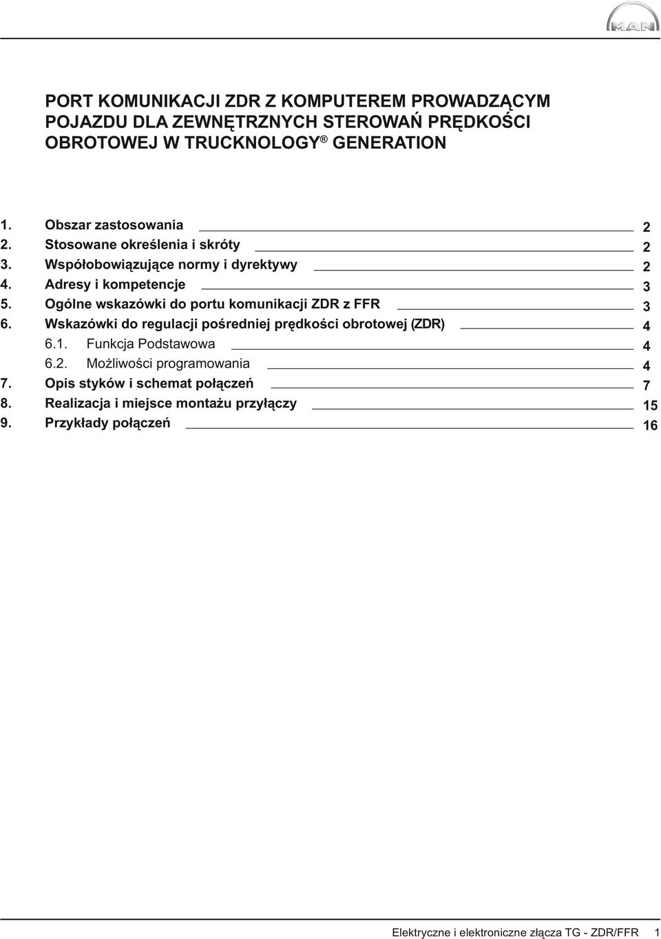 Ogólne wskazówki do portu komunikacji ZDR z. Wskazówki do regulacji pośredniej prędkości obrotowej (ZDR).1. Funkcja Podstawowa.