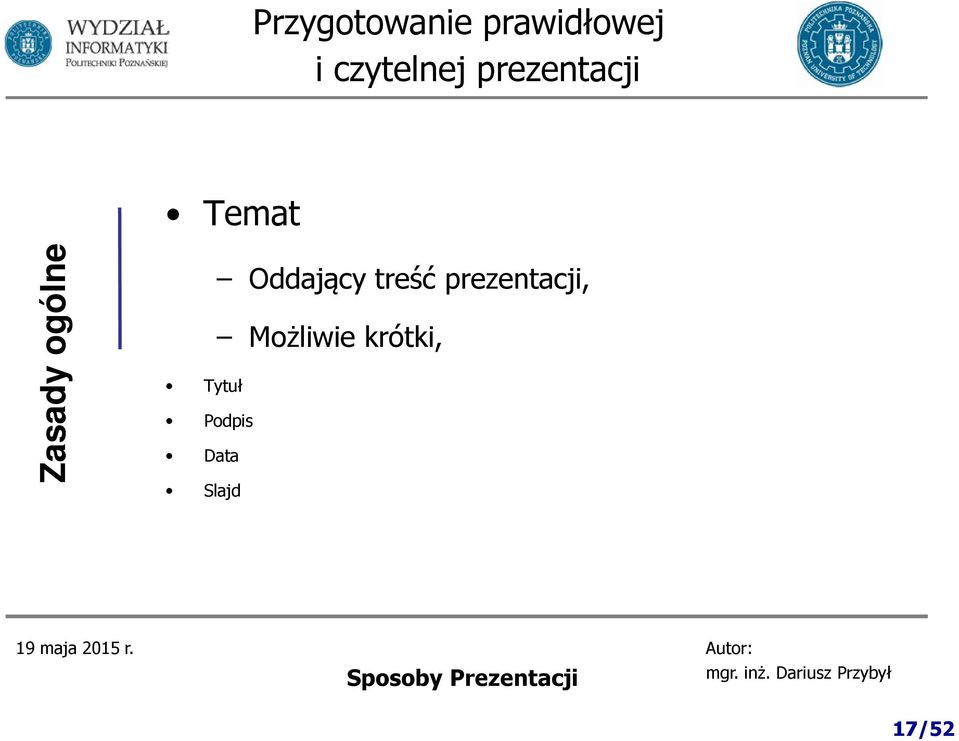 ogólne Tytuł Podpis Data Slajd