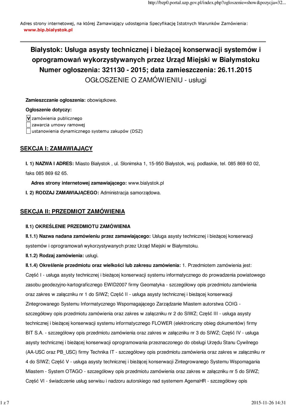 0-2015; data zamieszczenia: 26.11.2015 OGŁOSZENIE O ZAMÓWIENIU - usługi Zamieszczanie ogłoszenia: obowiązkowe.