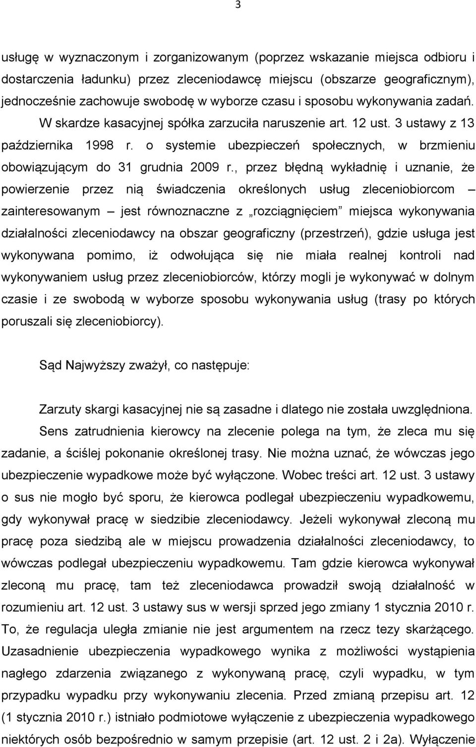 o systemie ubezpieczeń społecznych, w brzmieniu obowiązującym do 31 grudnia 2009 r.