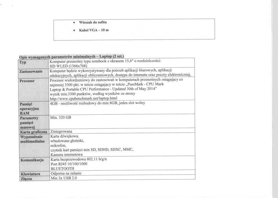 obliczeniowych, dostępu do internetu oraz poczty elektronicznej, Procesor wielordzeniowy do zastosowań w komputerach przenośnych osiągający co najmniej 3300 pkt.