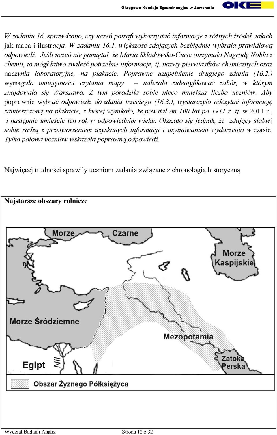 nazwy pierwiastków chemicznych oraz naczynia laboratoryjne, na plakacie. Poprawne uzupełnienie drugiego zdania (16.2.