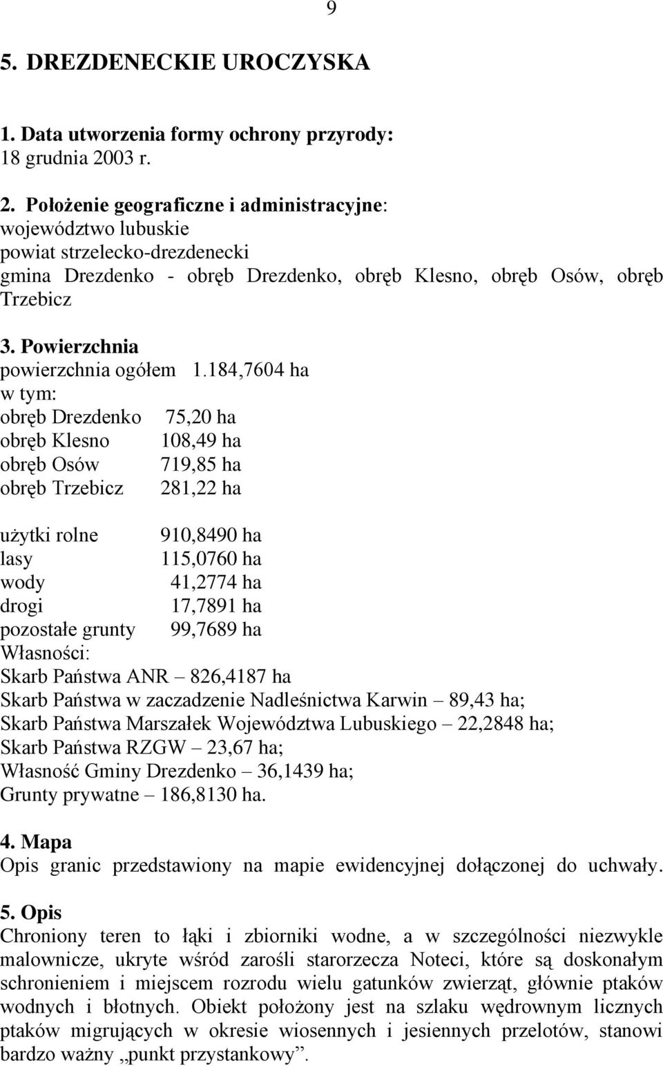 Powierzchnia powierzchnia ogółem 1.