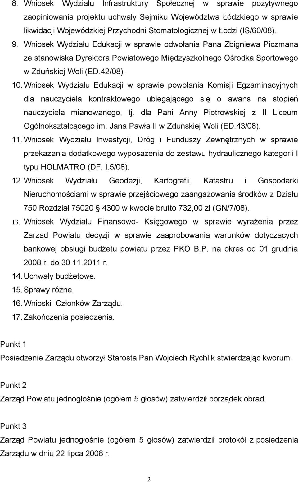 Wniosek Wydziału Edukacji w sprawie powołania Komisji Egzaminacyjnych dla nauczyciela kontraktowego ubiegającego się o awans na stopień nauczyciela mianowanego, tj.