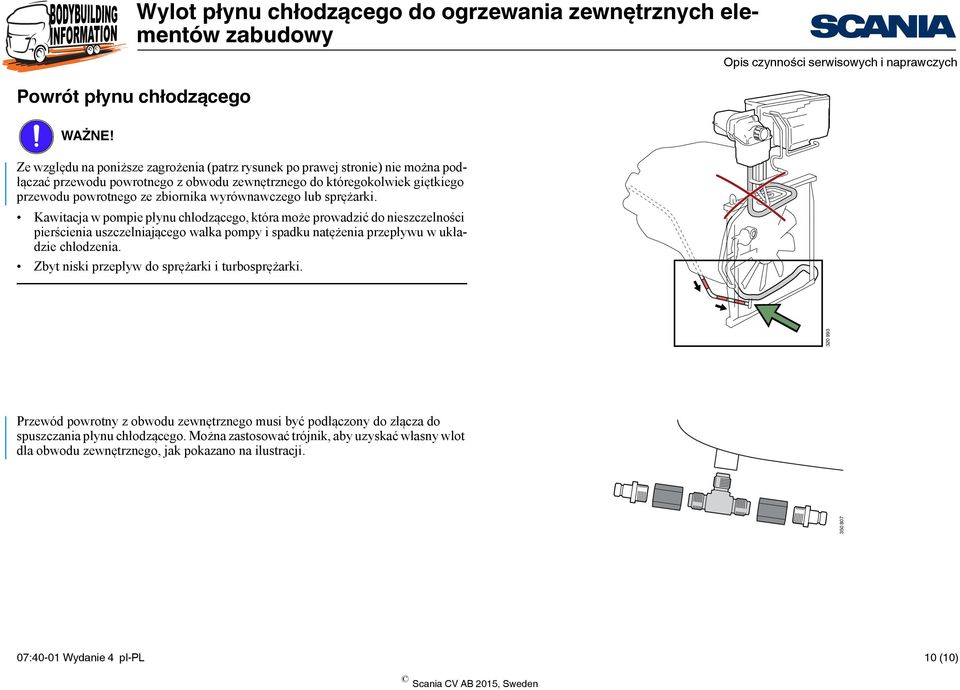 zbiornika wyrównawczego lub sprężarki.