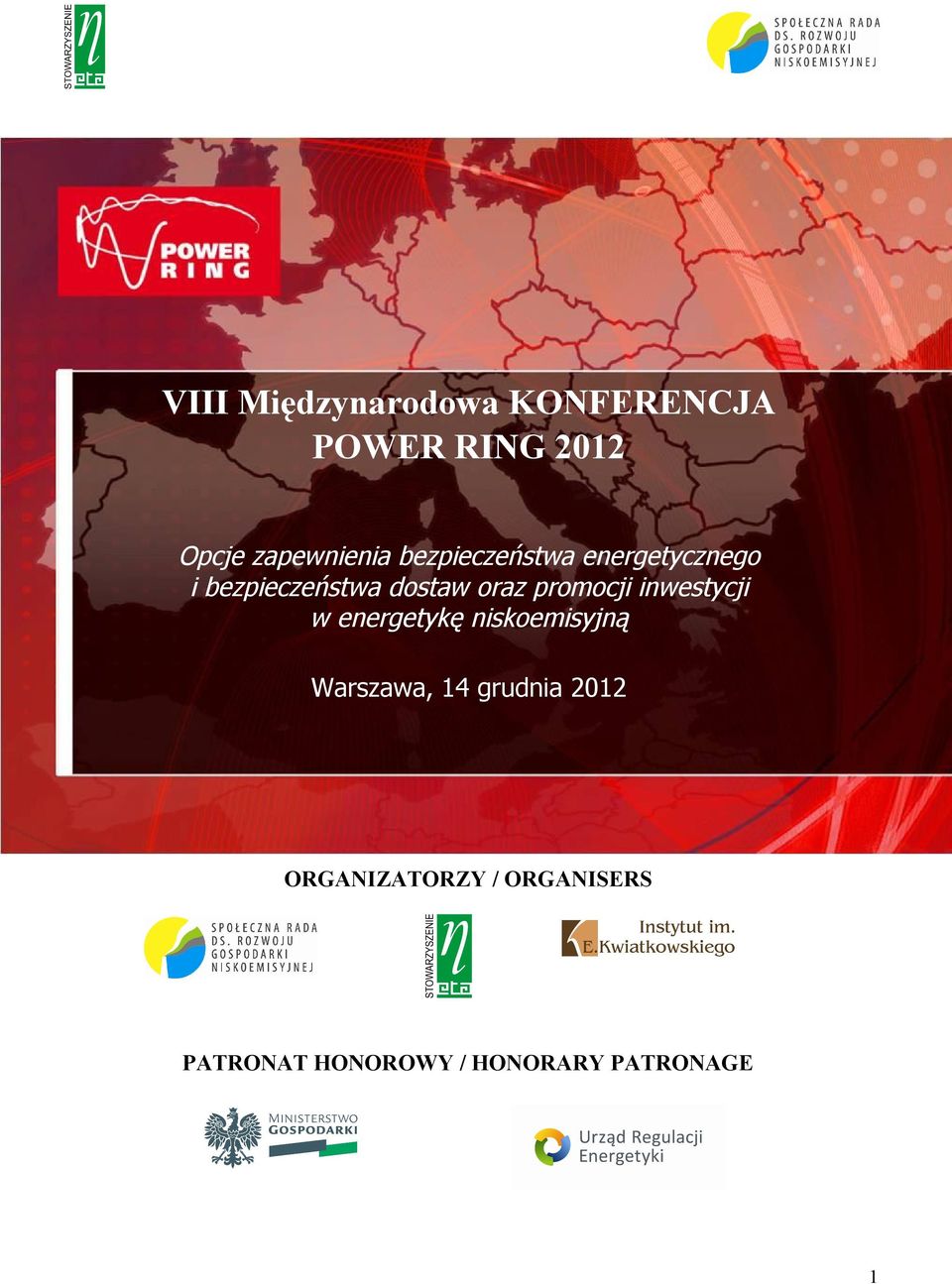 oraz promocji inwestycji w energetykę niskoemisyjną Warszawa, 14