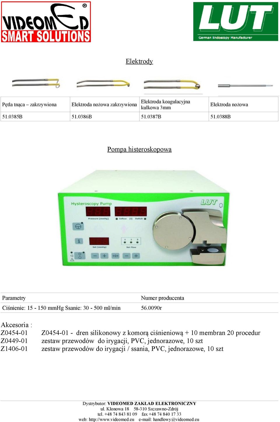 0090r Akcesoria : Z0454-01 Z0454-01 - dren silikonowy z komorą ciśnieniową + 10 membran 20 procedur Z0449-01 zestaw