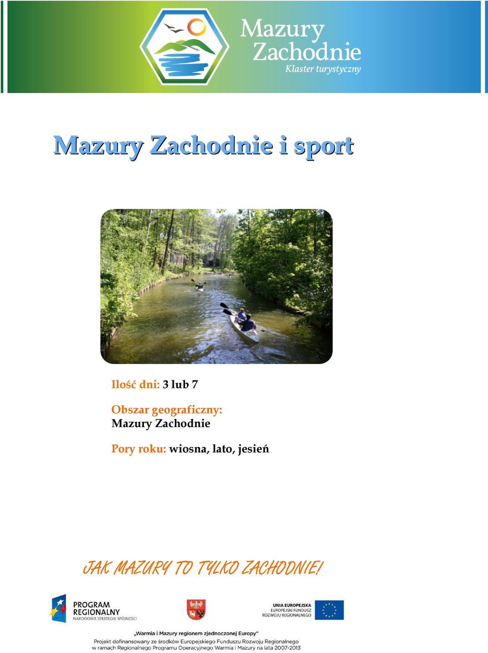 Zachodnie Pory roku: wiosna, lato,