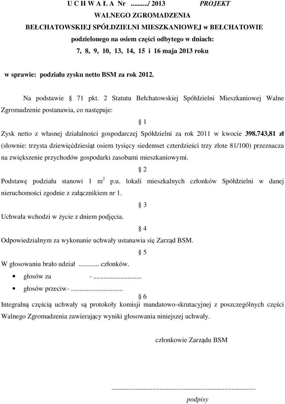 za rok 2012. Na podstawie 71 pkt.