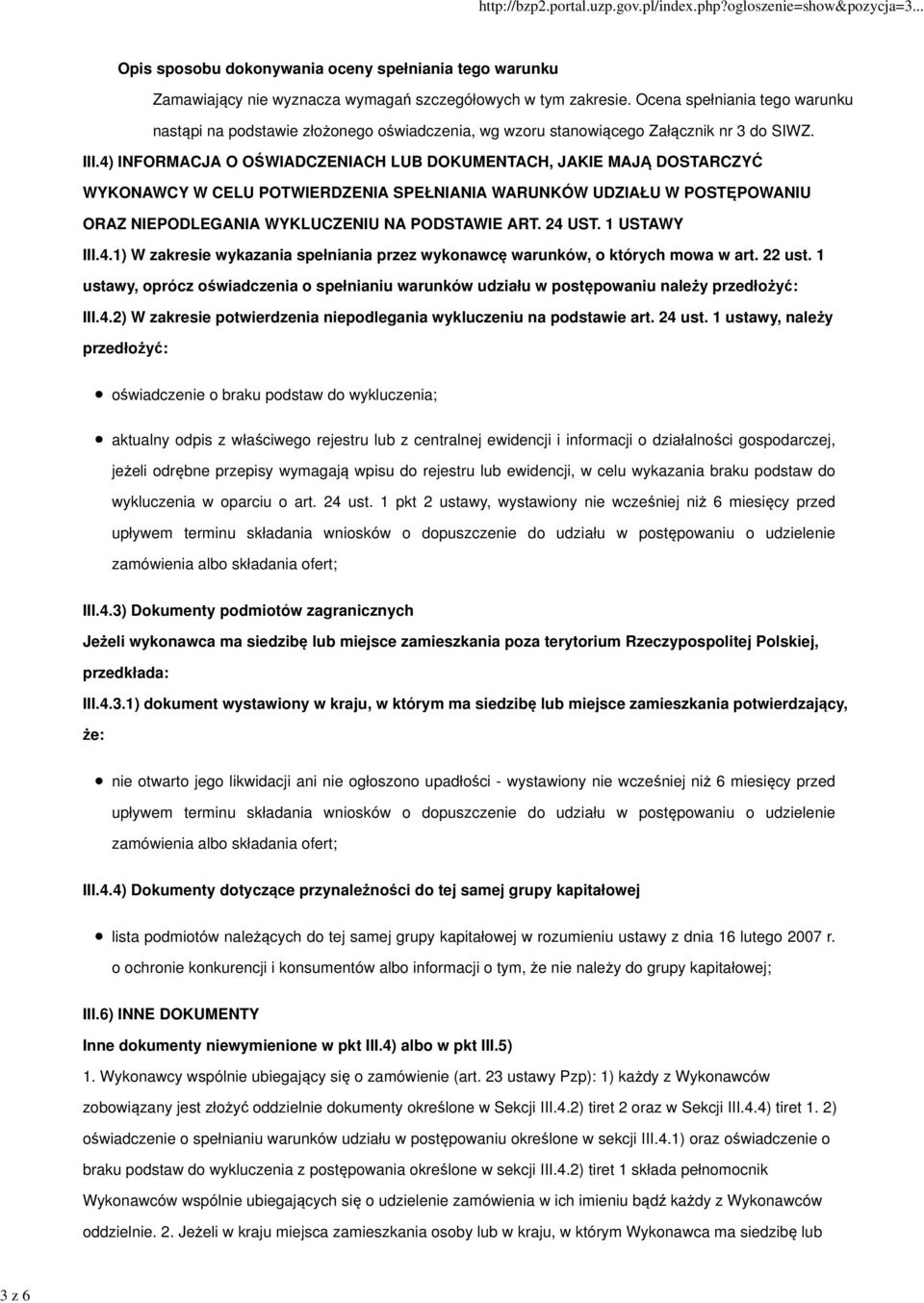 1 USTAWY III.4.1) W zakresie wykazania spełniania przez wykonawcę warunków, o których mowa w art. 22 ust.