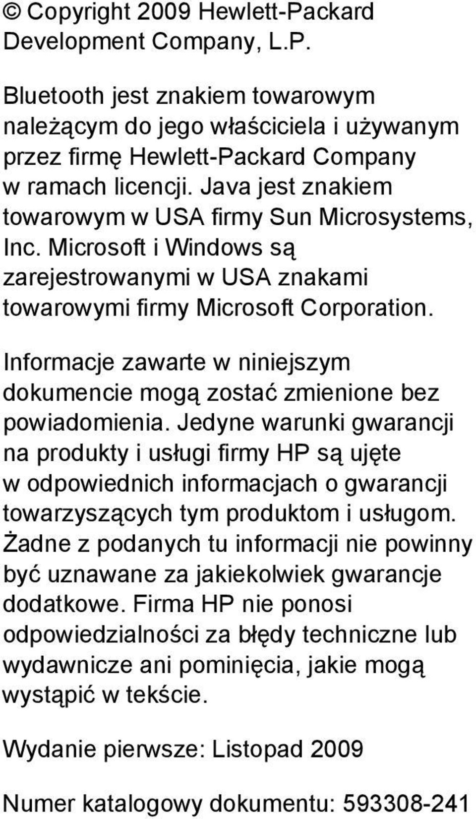 Informacje zawarte w niniejszym dokumencie mogą zostać zmienione bez powiadomienia.