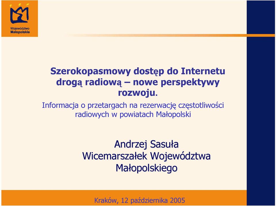 Informacja o przetargach na rezerwację częstotliwości