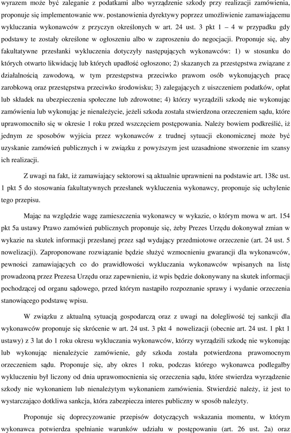 3 pkt 1 4 w przypadku gdy podstawy te zostały określone w ogłoszeniu albo w zaproszeniu do negocjacji.