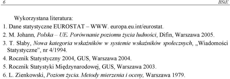 Słaby, Nowa kategoria wskaźników w systemie wskaźników społecznych, Wiadomości Statystyczne, nr 4/