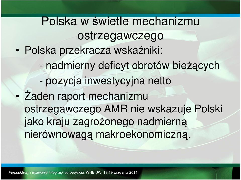 inwestycyjna netto Żaden raport mechanizmu ostrzegawczego AMR nie