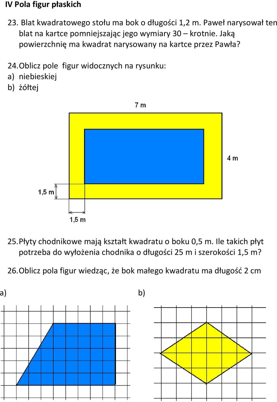 Jaką powierzchnię ma kwadrat narysowany na kartce przez Pawła? 24.