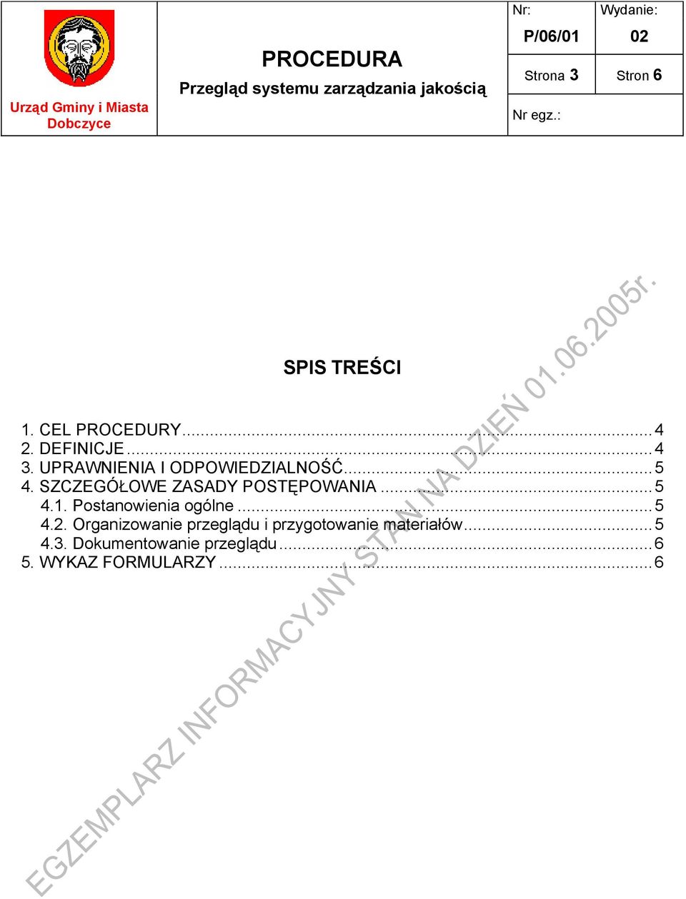 ..5 4.1. Postanowienia ogólne...5 4.2.