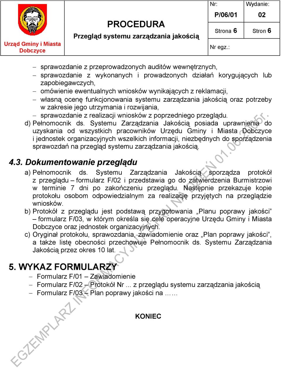 d) Pełnomocnik ds.