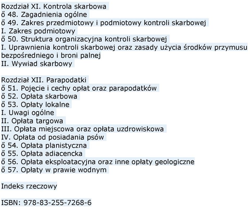 Parapodatki ő 51. Pojęcie i cechy opłat oraz parapodatków ő 52. Opłata skarbowa ő 53. Opłaty lokalne I. Uwagi ogólne II. Opłata targowa III.