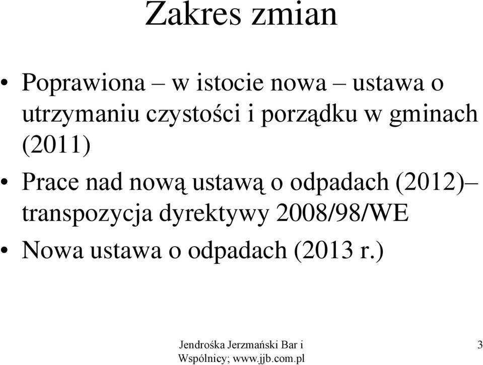 Prace nad nową ustawą o odpadach (2012)