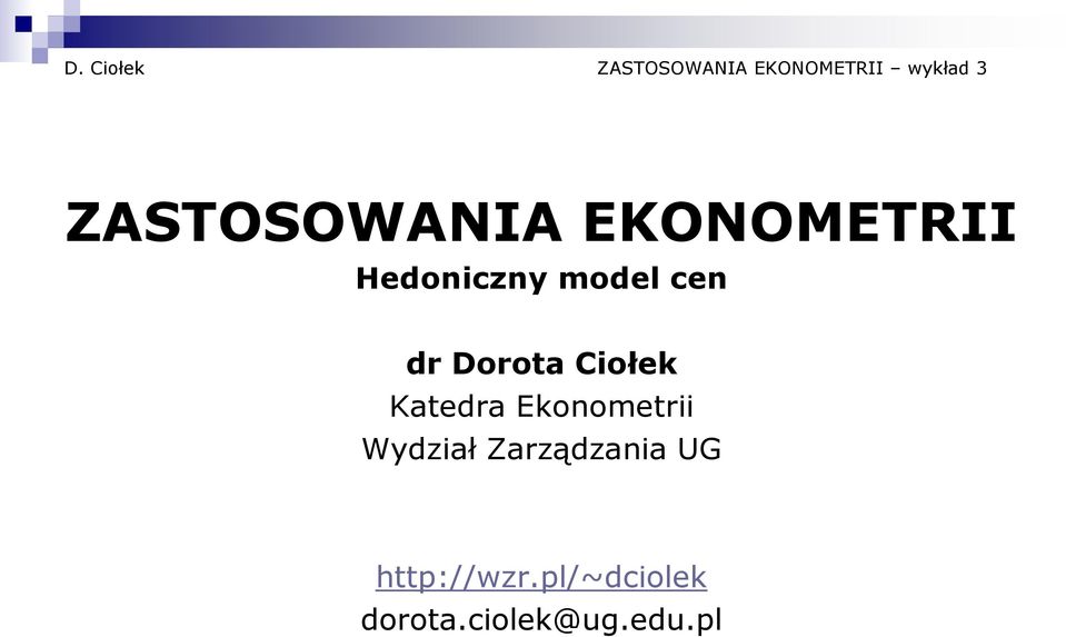 Ekonometrii Wydział Zarządzania UG