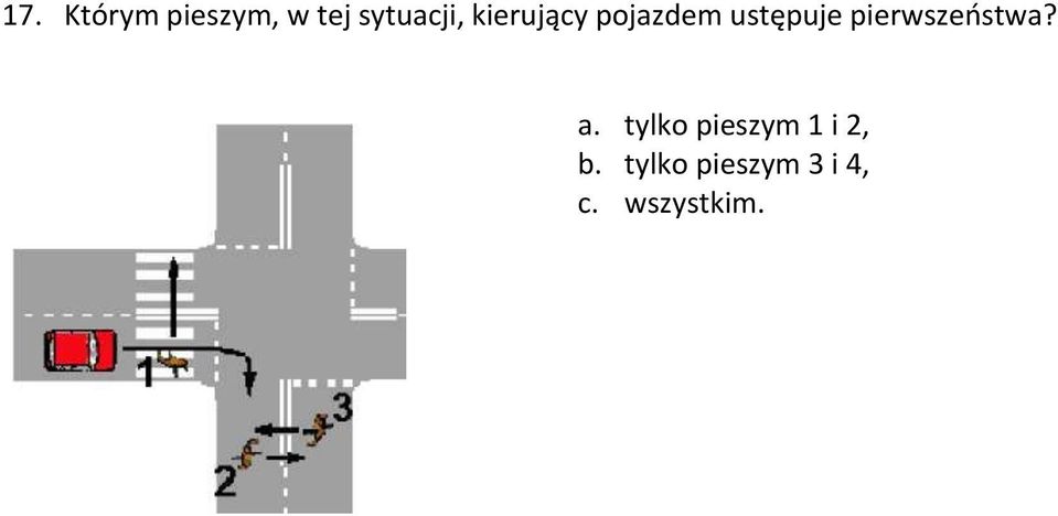 ustępuje pierwszeństwa? a.