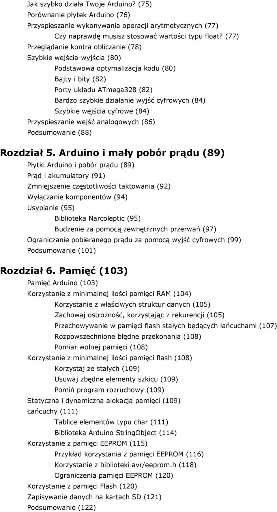 Szybkie wejścia cyfrowe (84) Przyspieszanie wejść analogowych (86) Podsumowanie (88) Rozdział 5.