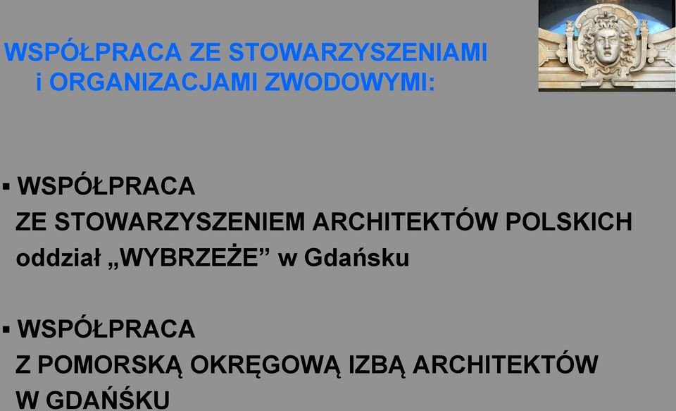 ARCHITEKTÓW POLSKICH oddział WYBRZEŻE w Gdańsku