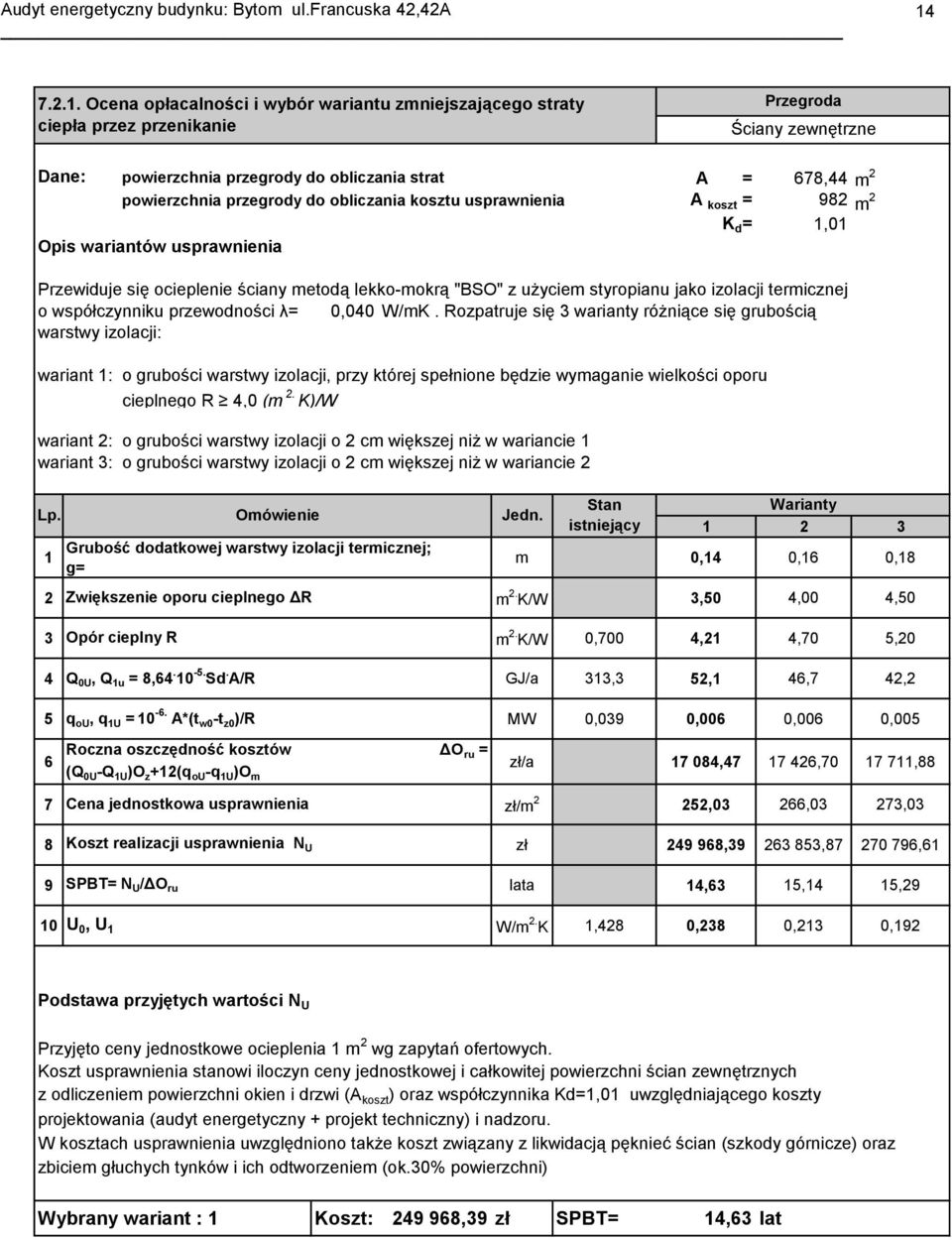 termicznej o współczynniku przewodności λ= 0,040 W/mK.