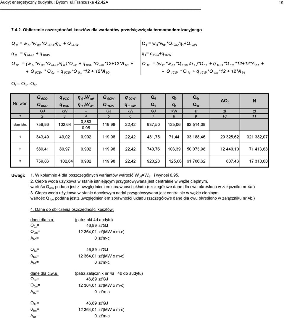 0r = (w t0 *w d0 *Q 0CO /η 0 )*O 0z + q 0CO *O 0m *12+12*A b0 + O 1r = (w t1 *w d1 *Q 1CO /η 1 )*O 1z + q 1CO *O 1m *12+12*A b1 + + Q 0CW * O 0z + q 0CW *O 0m *12 + 12*A b0 + Q 1CW * O 1z + q 1CW *O