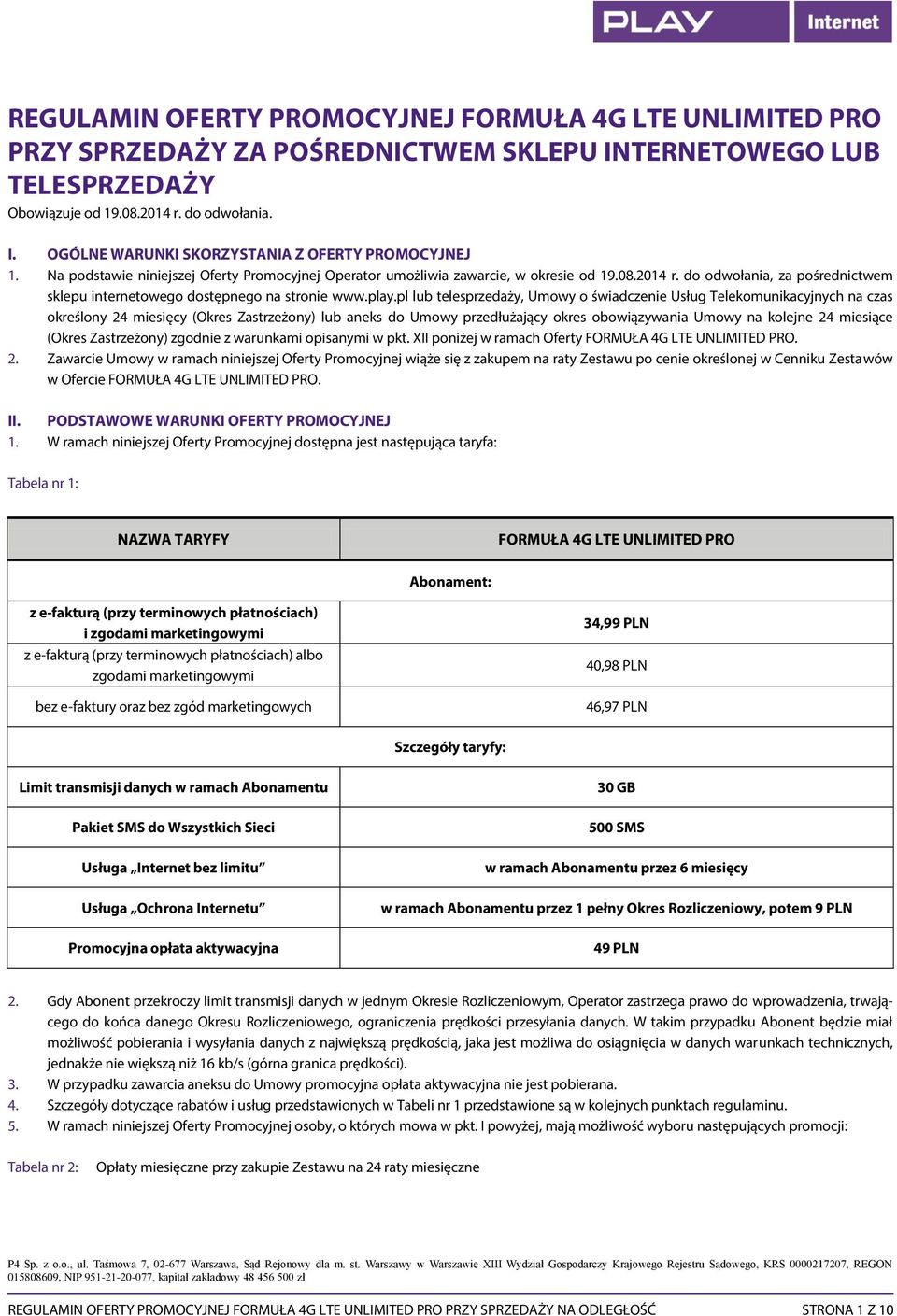 pl lub telesprzedaży, Umowy o świadczenie Usług Telekomunikacyjnych na czas określony 24 miesięcy (Okres Zastrzeżony) lub aneks do Umowy przedłużający okres obowiązywania Umowy na kolejne 24 miesiące