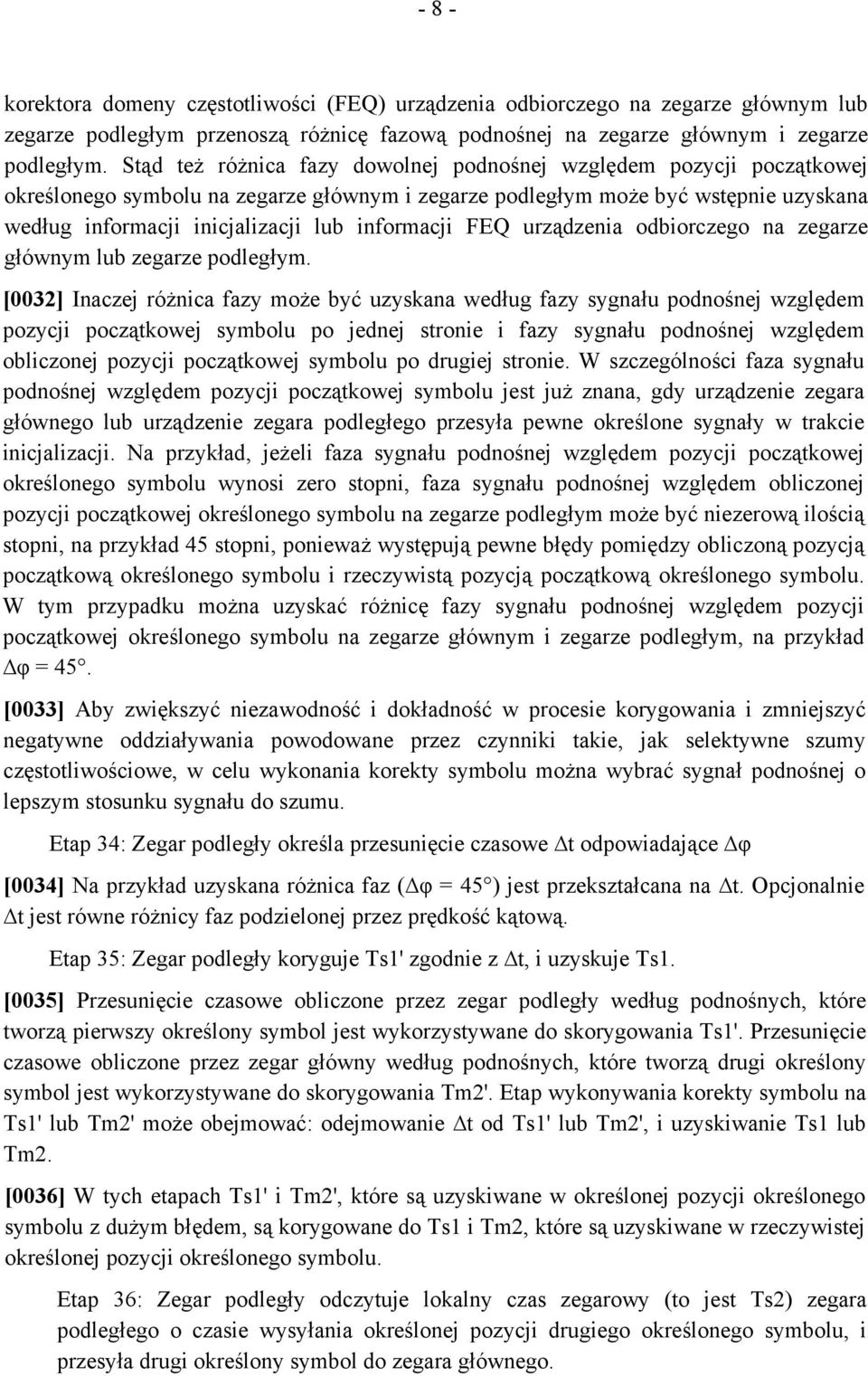 informacji FEQ urządzenia odbiorczego na zegarze głównym lub zegarze podległym.