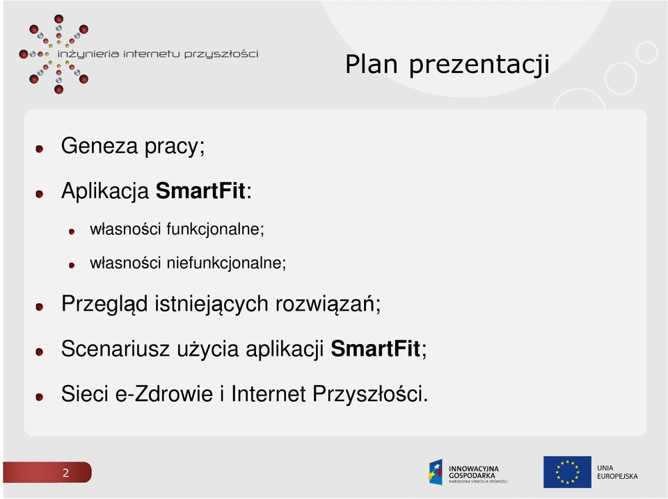 Przegląd istniejących rozwiązań; Scenariusz użycia