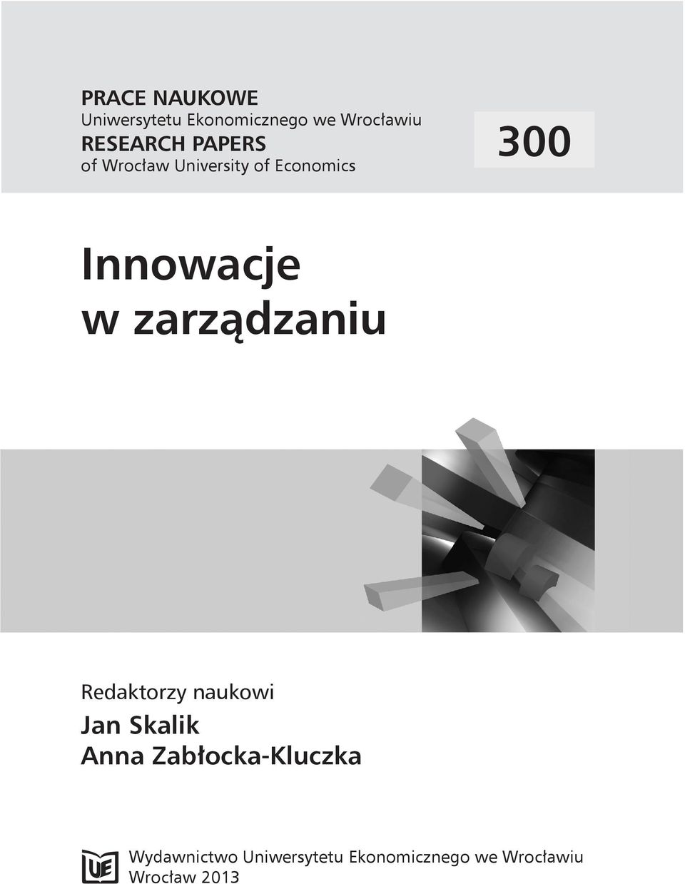 zarządzaniu Redaktorzy naukowi Jan Skalik Anna