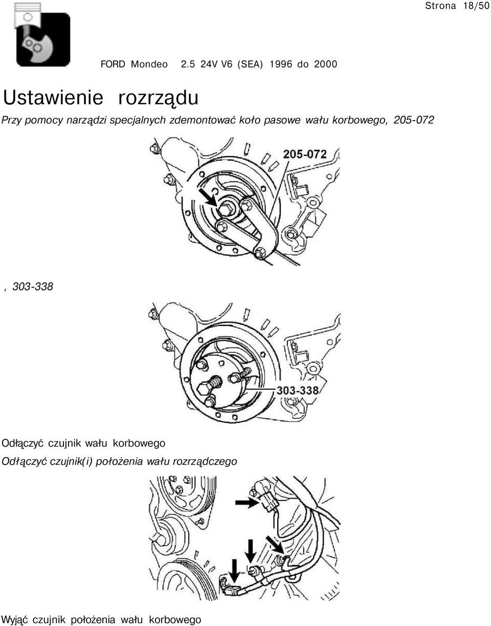 303-338 Odłączyć czujnik wału korbowego Odłączyć