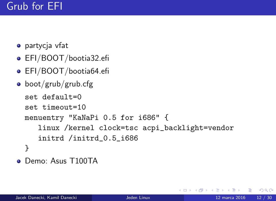 5 for i686" { linux /kernel clock=tsc acpi_backlight=vendor initrd /initrd_0.