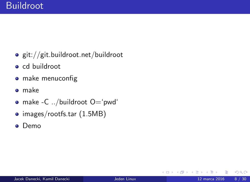 make -C../buildroot O= pwd images/rootfs.tar (1.