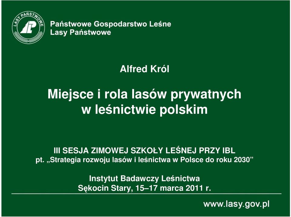 Strategia rozwoju lasów i leśnictwa w Polsce do roku 2030