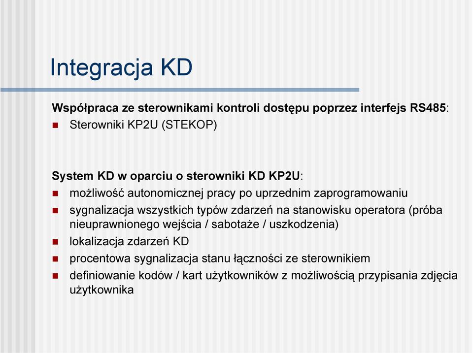 zdarzeń na stanowisku operatora (próba nieuprawnionego wejścia / sabotaże / uszkodzenia) lokalizacja zdarzeń KD procentowa