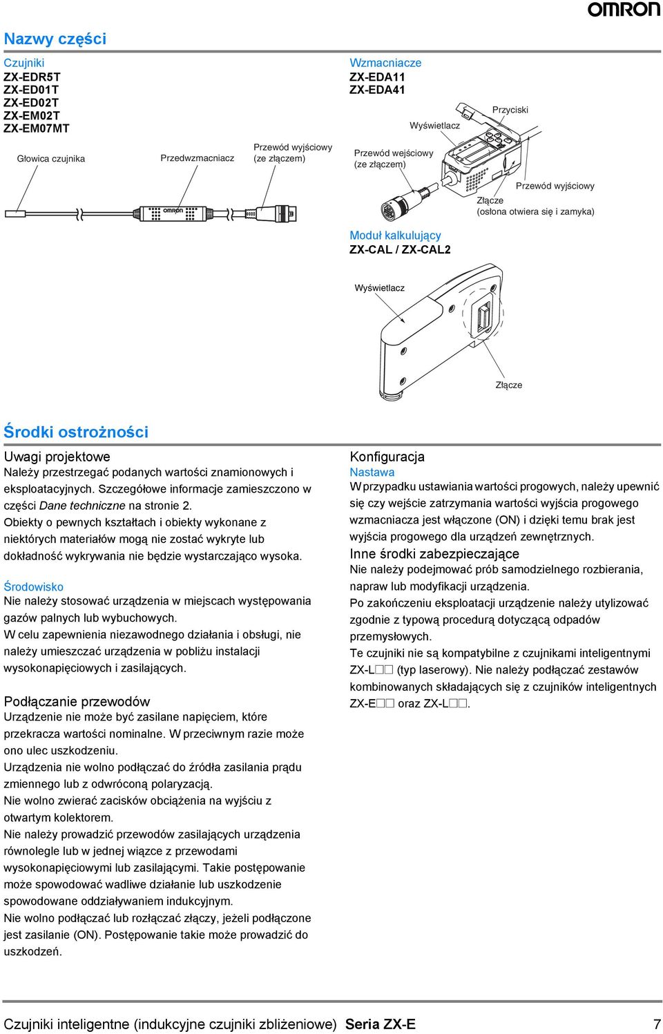 eksploatacyjnych. Szczegółowe informacje zamieszczono w części Dane techniczne na stronie 2.