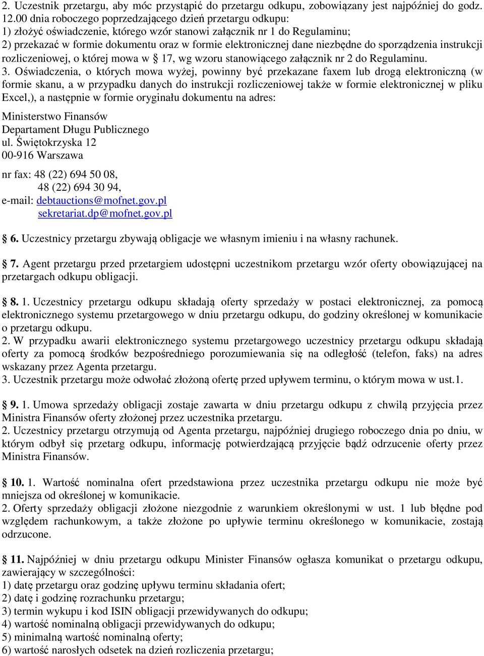 niezbędne do sporządzenia instrukcji rozliczeniowej, o której mowa w 17, wg wzoru stanowiącego załącznik nr 2 do Regulaminu. 3.