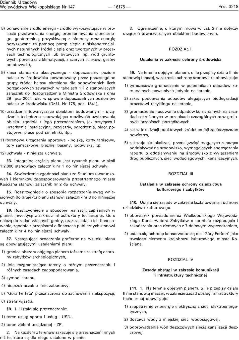 wód gruntowych, powietrza z klimatyzacji, z szarych œcieków, gazów odlotowych), 9) klasa standardu akustycznego - dopuszczalny poziom ha³asu w œrodowisku powodowany przez poszczególne grupy Ÿróde³