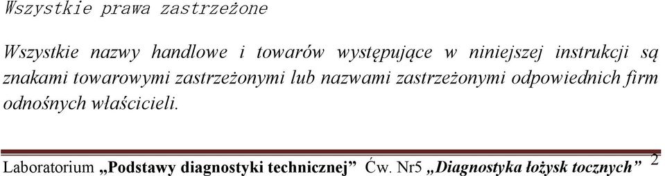 lub nazwami zastrzeżonymi odpowiednich firm odnośnych właścicieli.