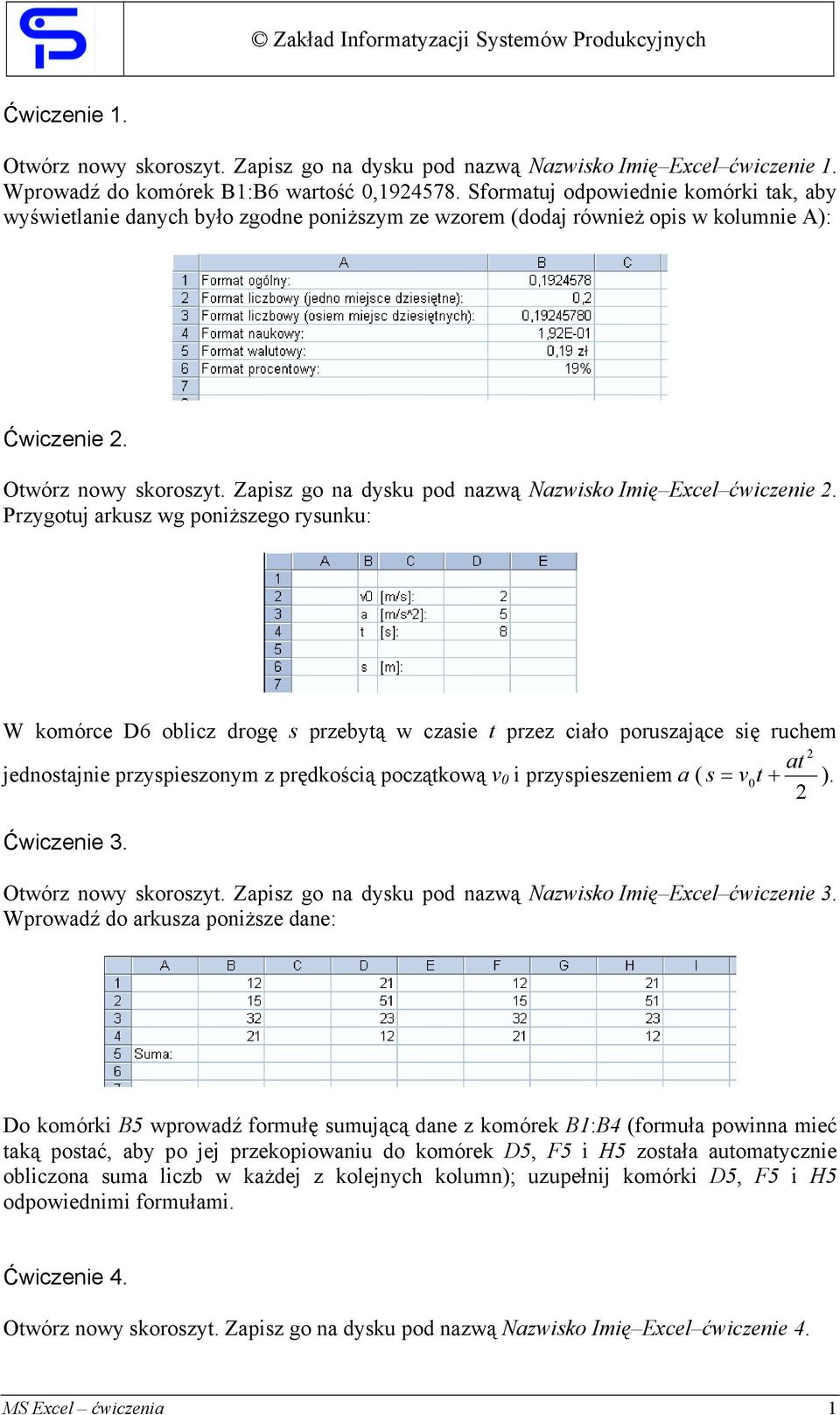 Zapisz go na dysku pod nazwą Nazwisko Imię Excel ćwiczenie 2.