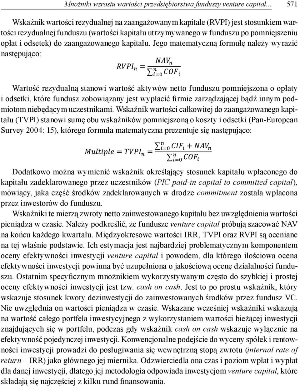 zaangażowanego kapitału.