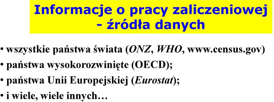 gov) państwa wysokorozwinięte (OECD); państwa