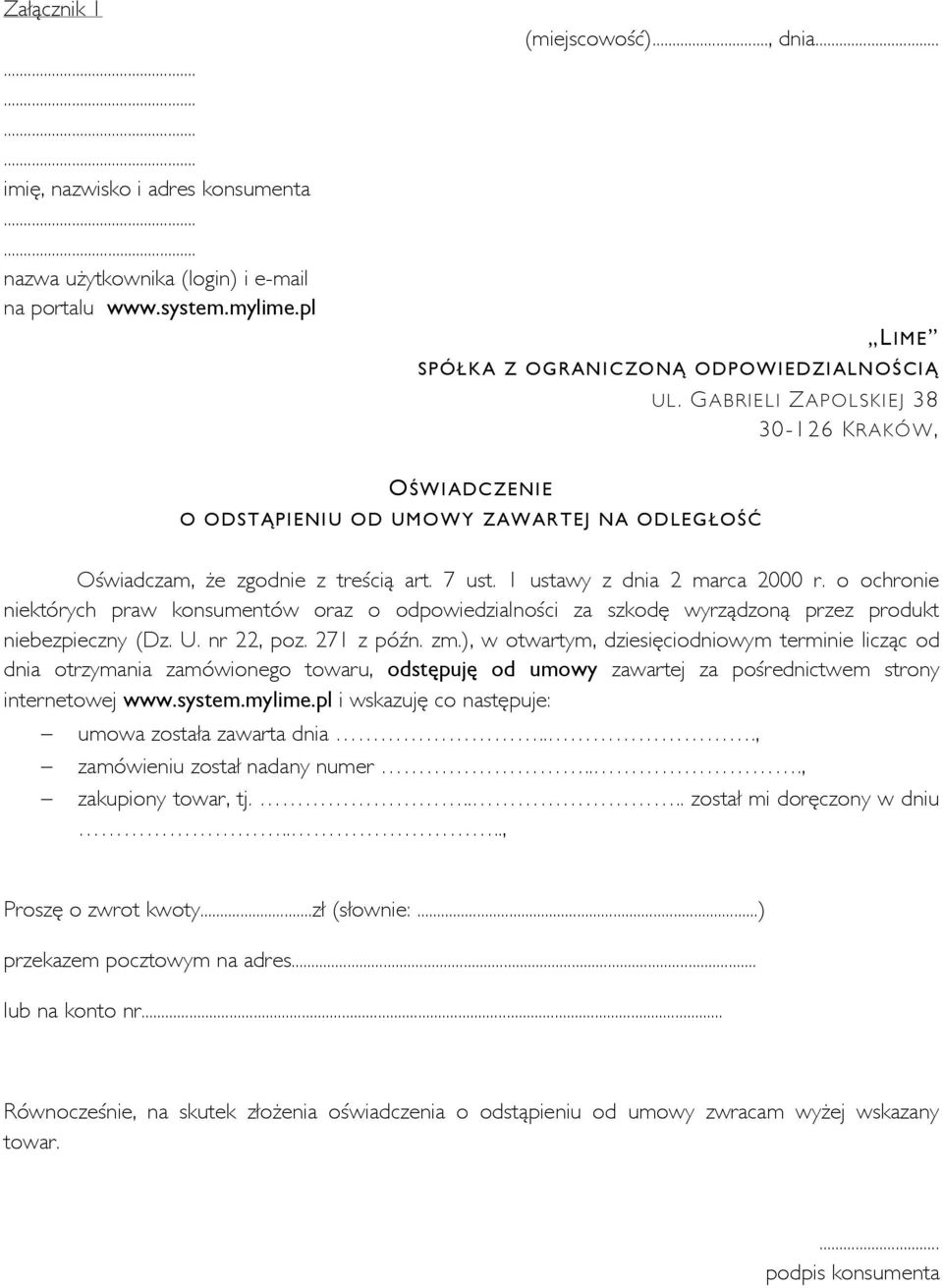 o ochronie niektórych praw konsumentów oraz o odpowiedzialności za szkodę wyrządzoną przez produkt niebezpieczny (Dz. U. nr 22, poz. 271 z późn. zm.