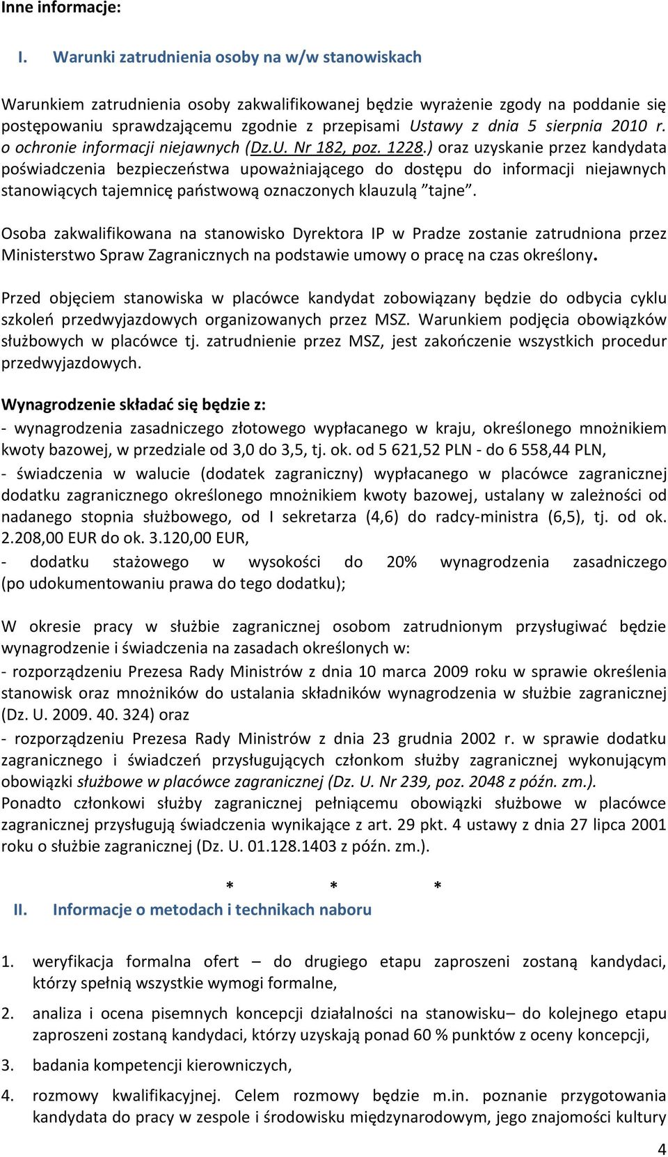 sierpnia 2010 r. o ochronie informacji niejawnych (Dz.U. Nr 182, poz. 1228.