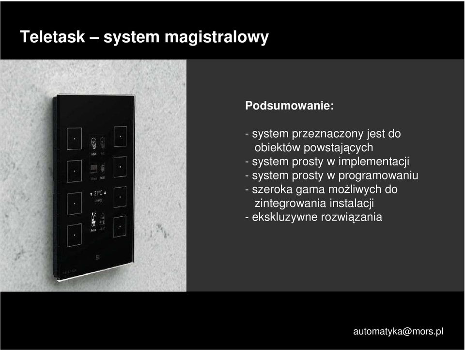 w implementacji - system prosty w programowaniu - szeroka