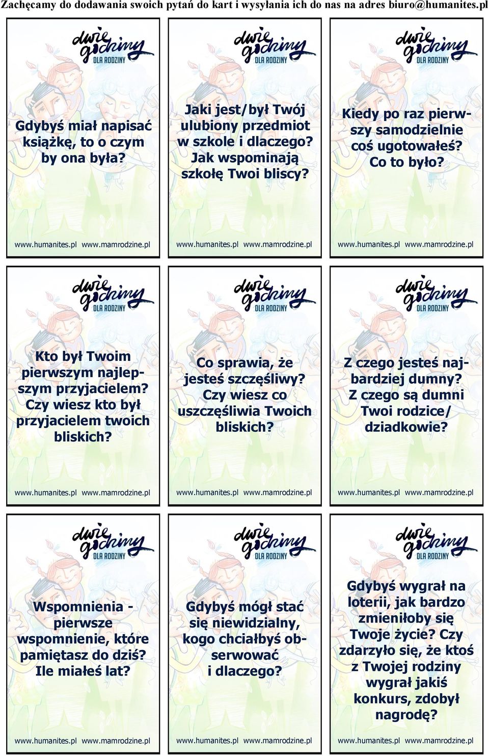 Co sprawia, że jesteś szczęśliwy? Czy wiesz co uszczęśliwia Twoich bliskich? Z czego jesteś najbardziej dumny?